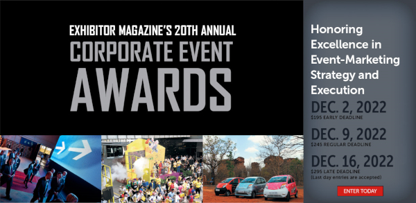 Enter EXHIBITOR Magazine's Corporate Event Awards!
